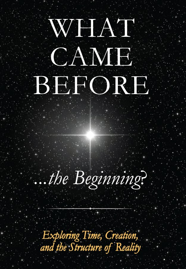 What Came Before...the Beginning? by Donnie Brewer